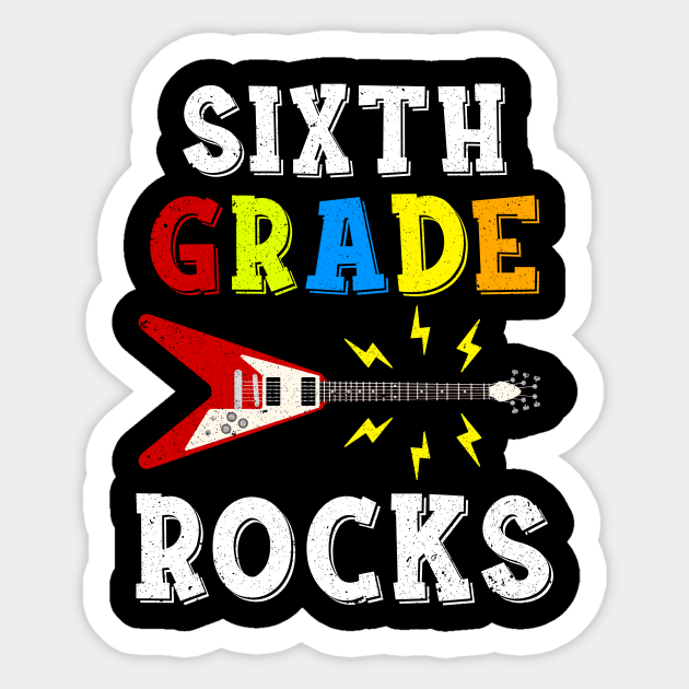 Sixth Grade Rocks Teacher Student Kid Back To School Sticker by hardyhtud